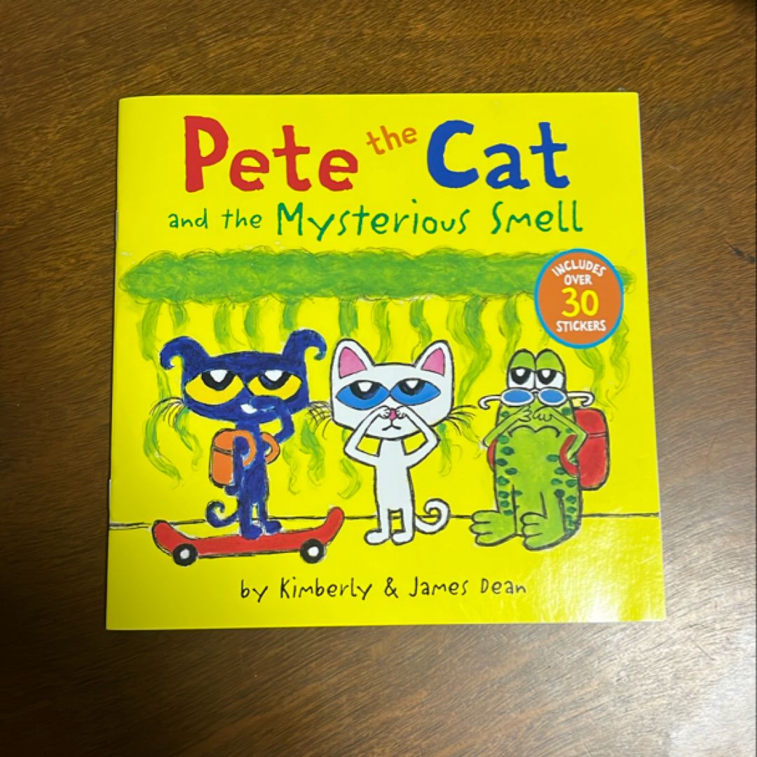 Pete the Cat and the Mysterious Smell