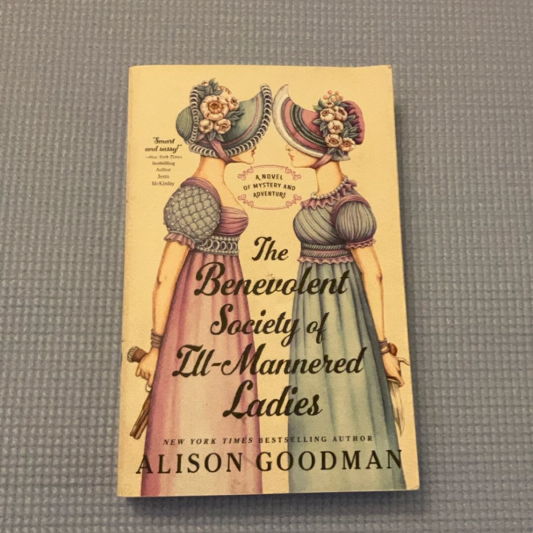 The Benevolent Society of Ill-Mannered Ladies