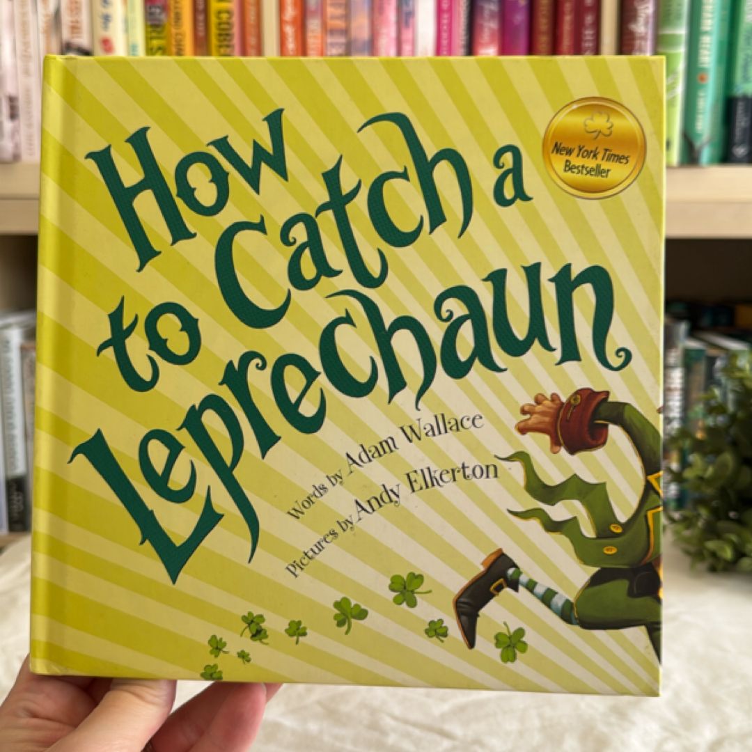 How to Catch a Leprechaun