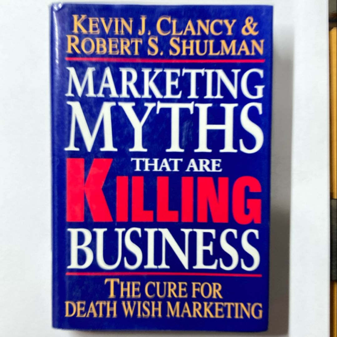 Marketing Myths That Can Kill Your Business