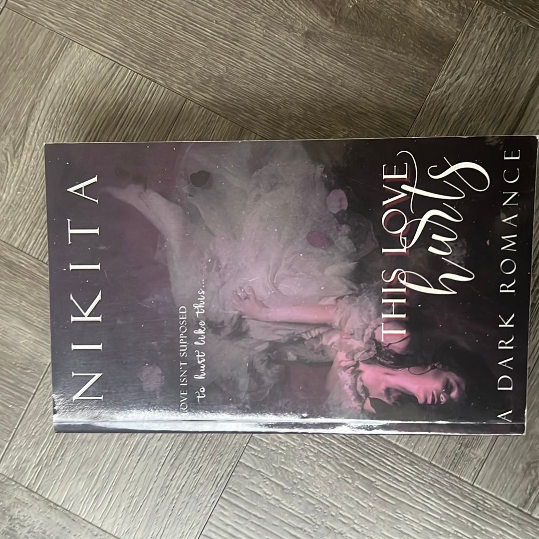 This Love Hurts: a Dark Romance