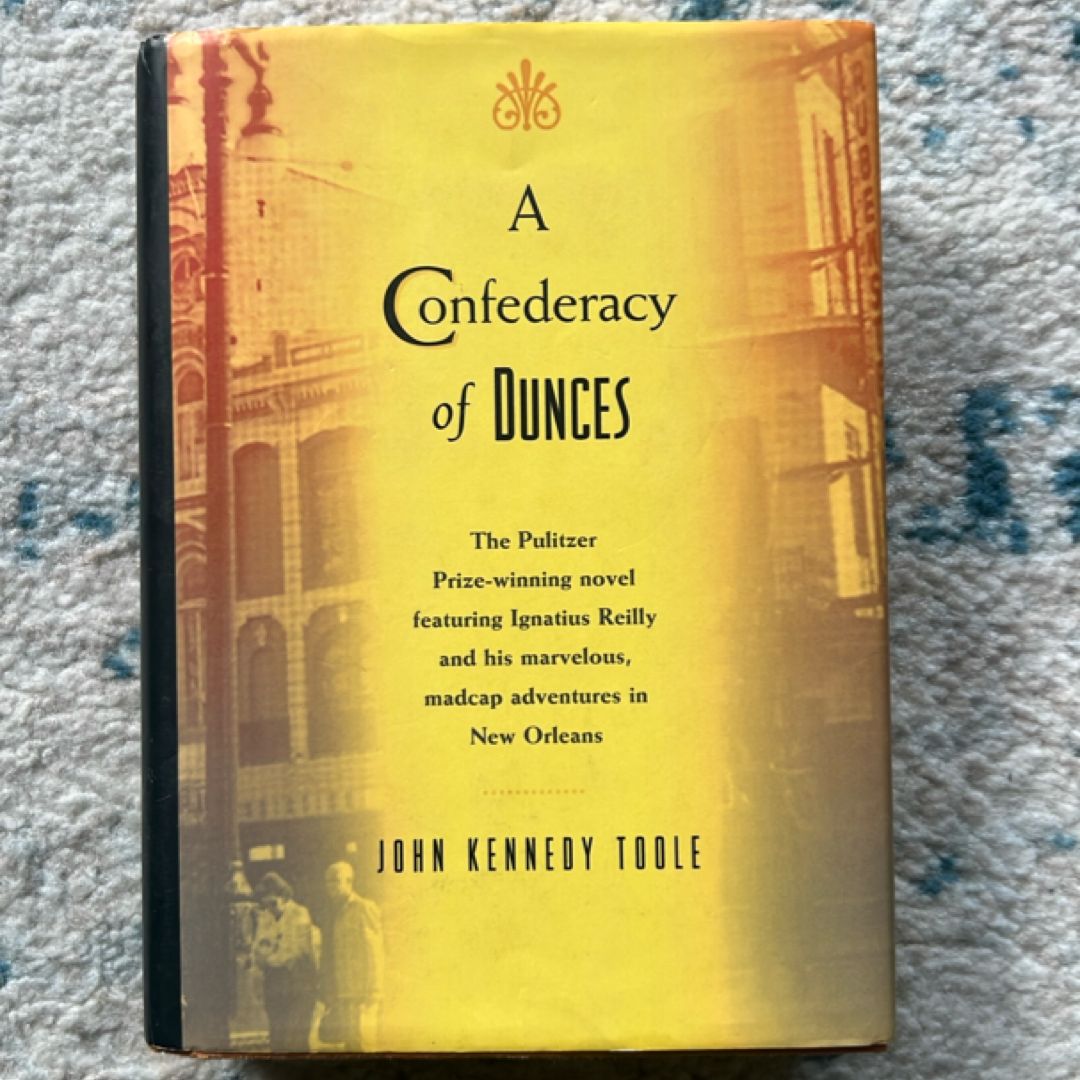 A Confederacy of Dunces