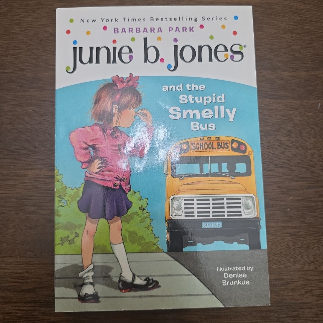 Junie B. Jones #1: Junie B. Jones and the Stupid Smelly Bus