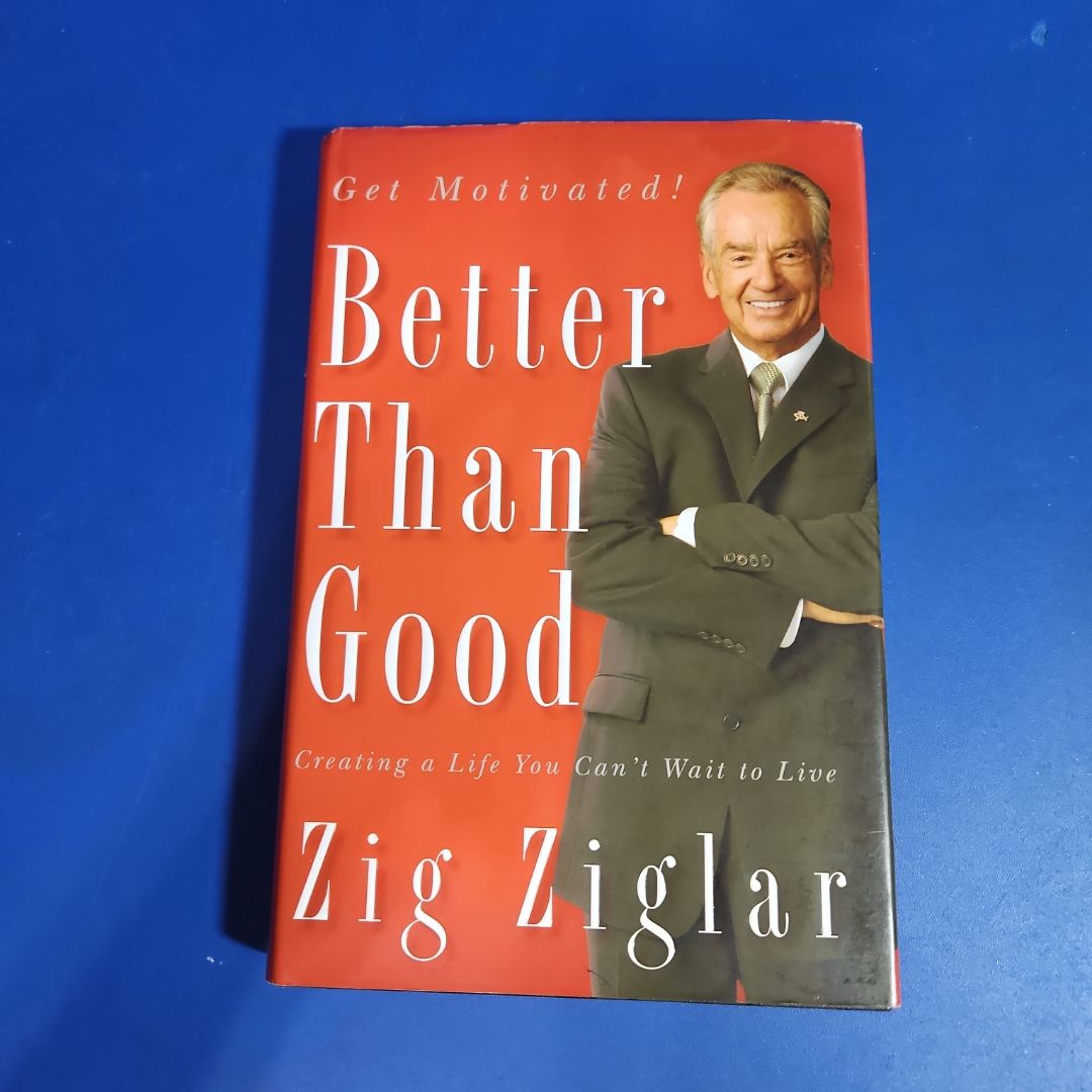 Better Than Good