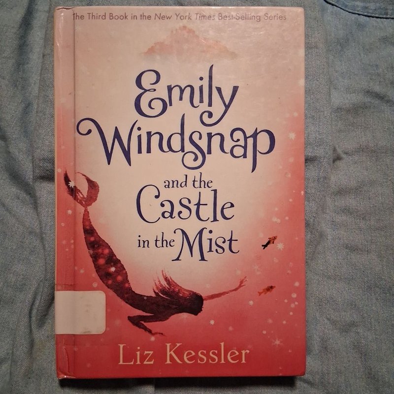 Emily Windsnap and the Castle in the Mist