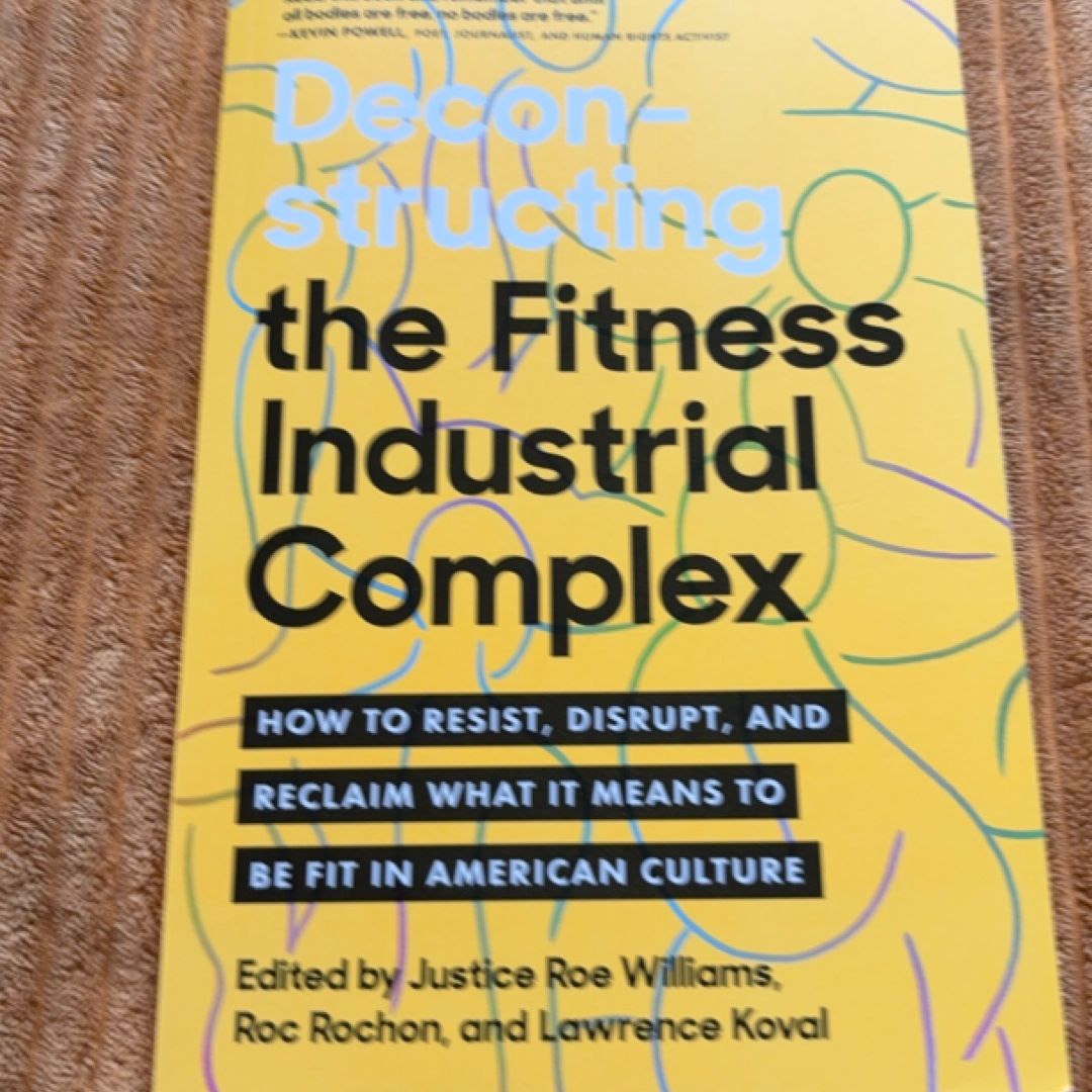 Deconstructing the Fitness-Industrial Complex
