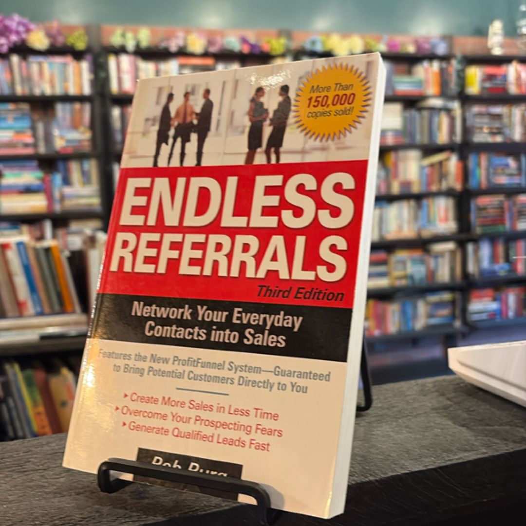 Endless Referrals, Third Edition