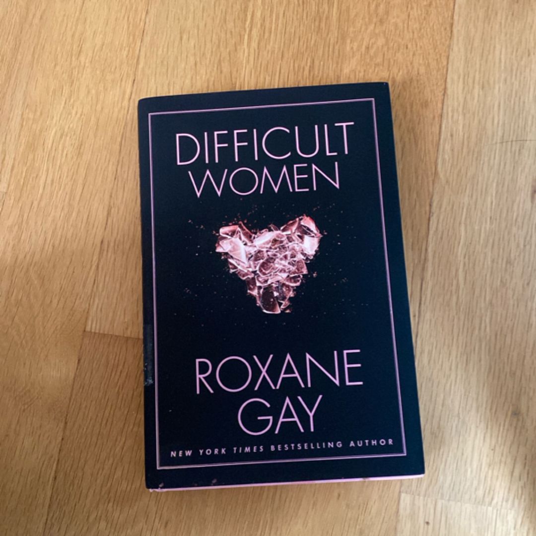 Difficult Women
