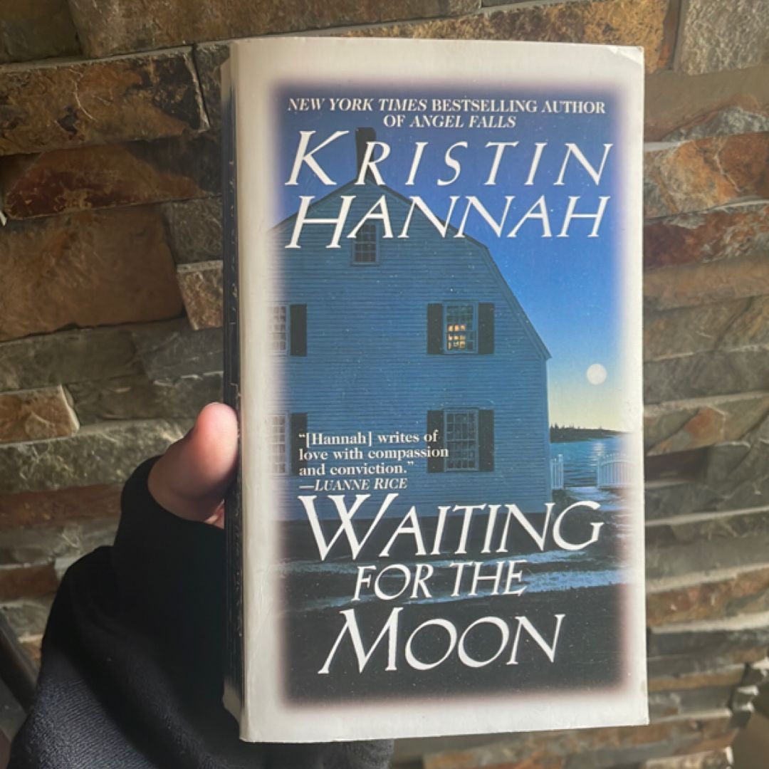 Waiting for the Moon