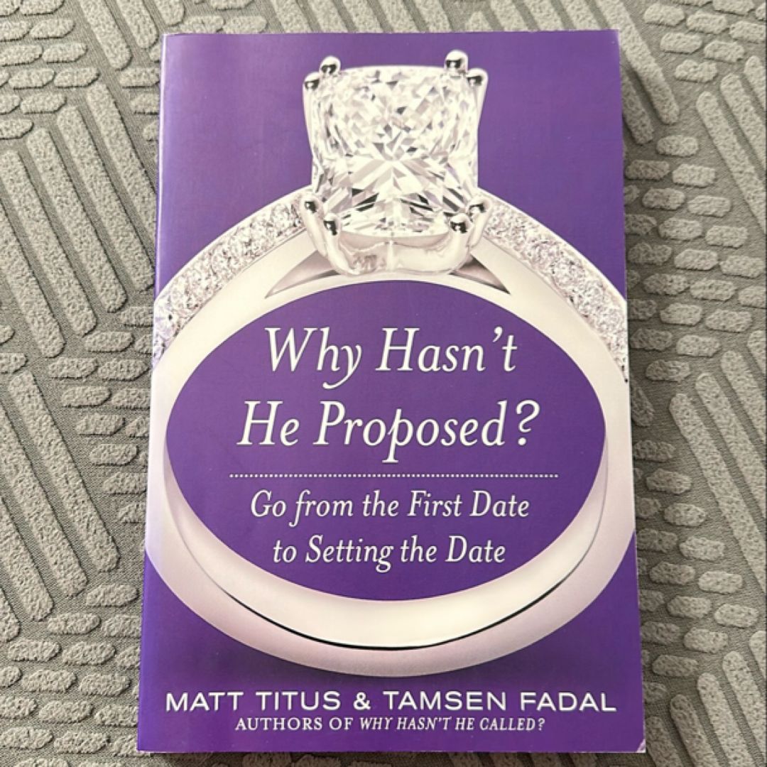 Why Hasn't He Proposed?