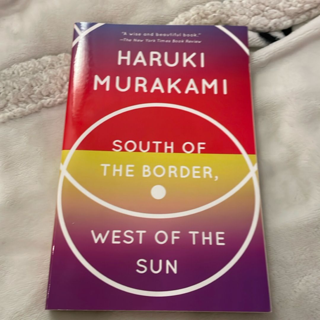 South of the Border, West of the Sun