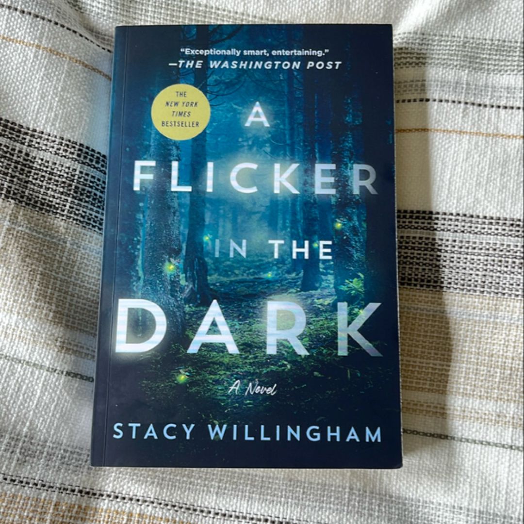 A Flicker in the Dark