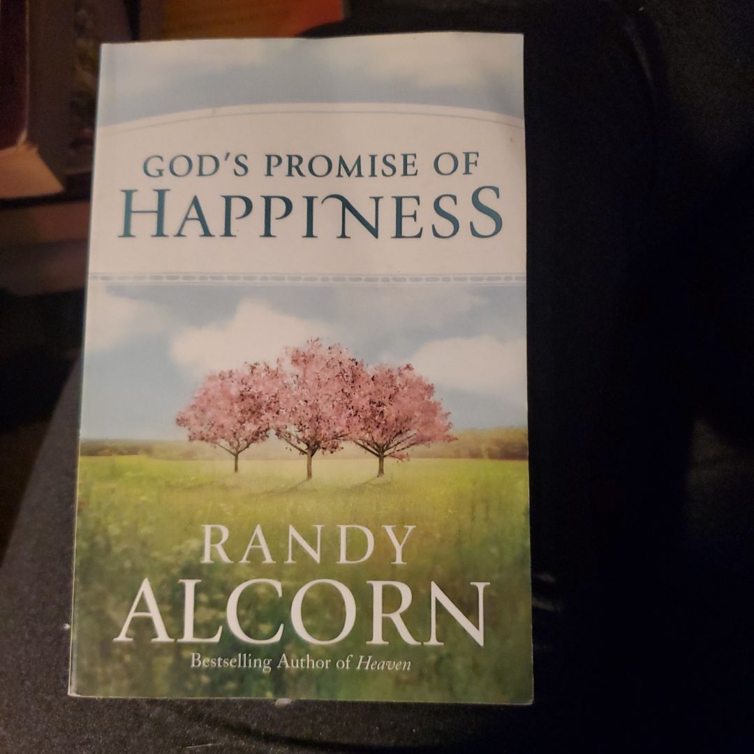 God's Promise of Happiness by Randy Alcorn