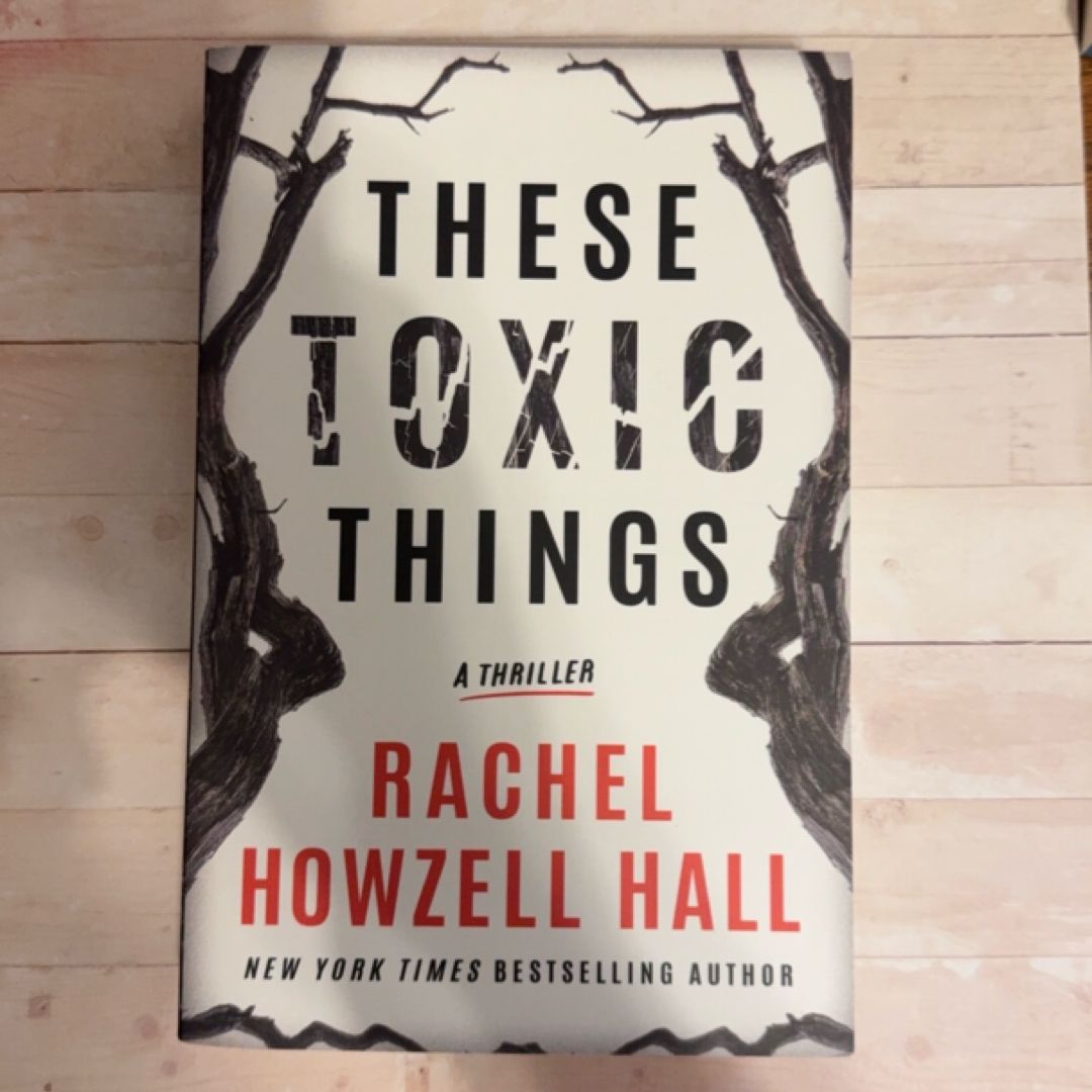 These Toxic Things