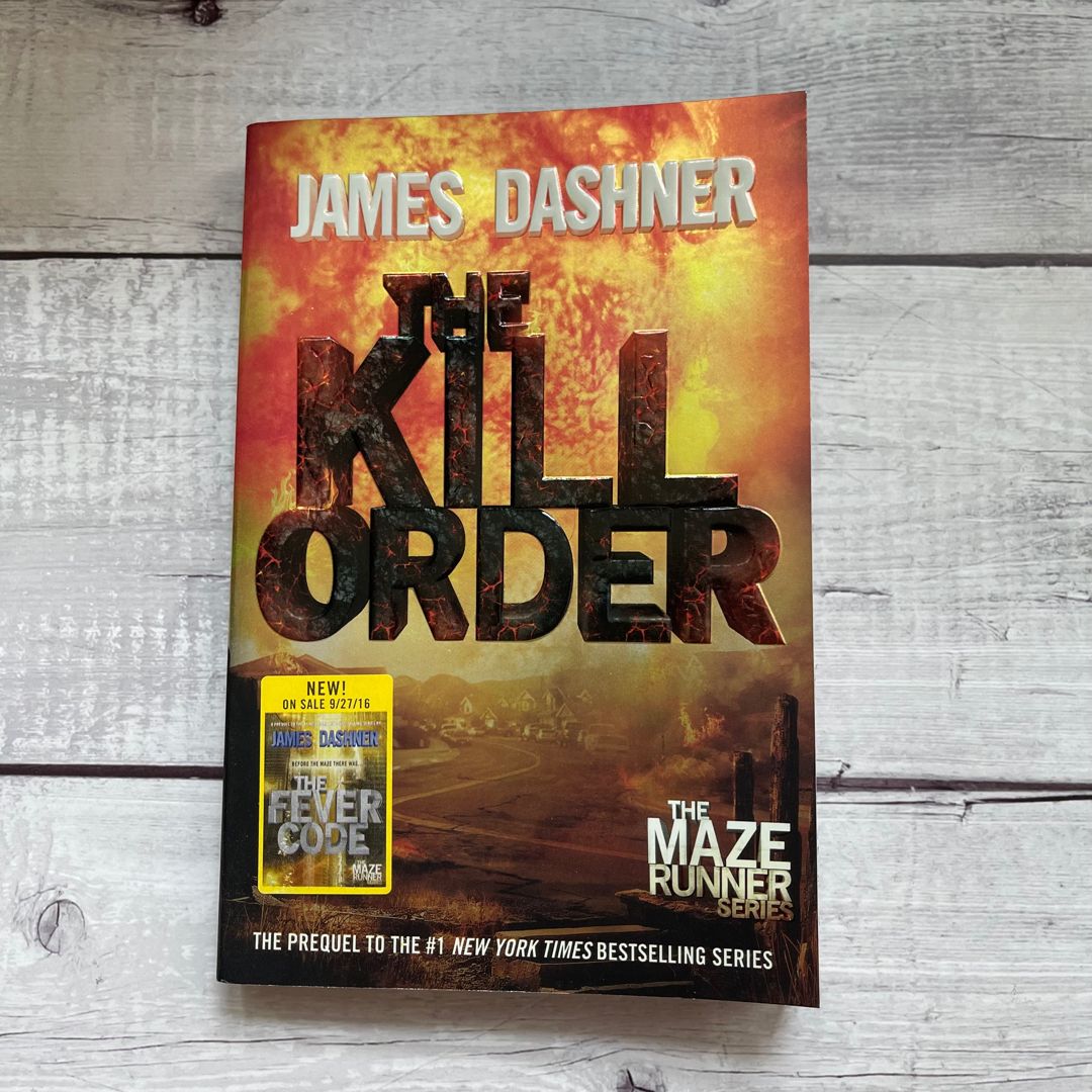 The Kill Order (Maze Runner, Book Four)