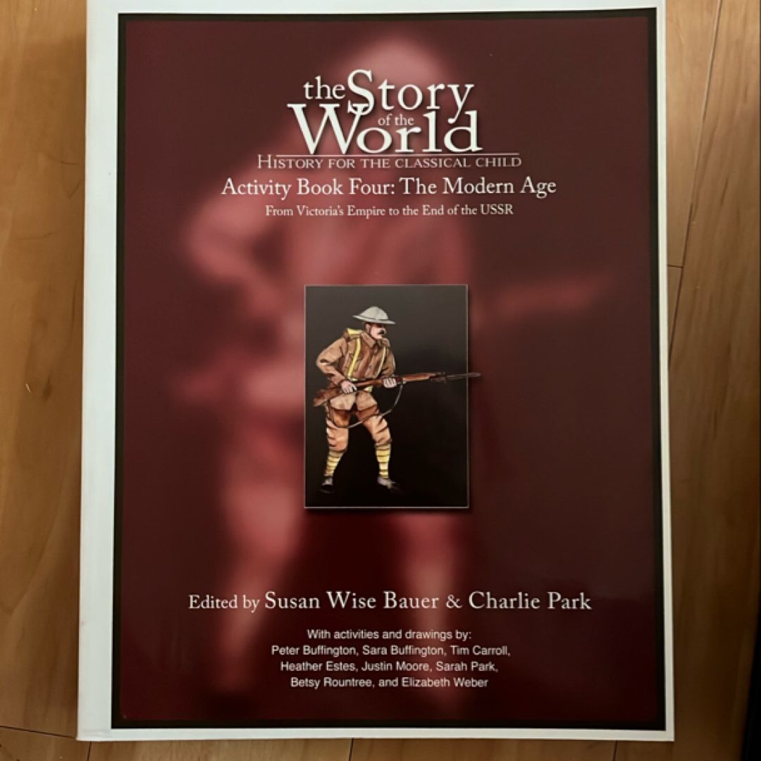 The Story of the World: History for the Classical Child, Activity Book 4