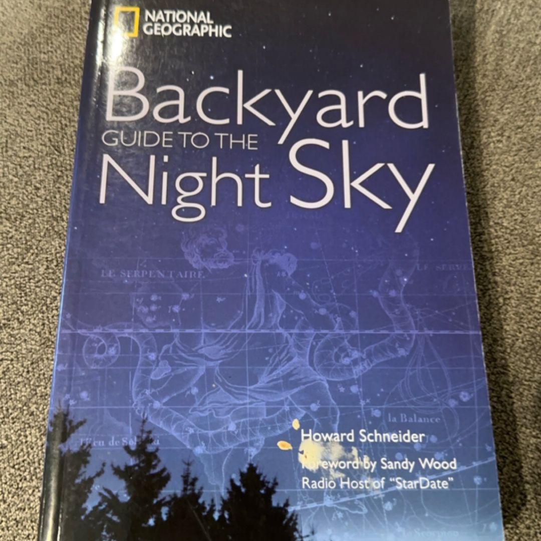 National Geographic Backyard Guide to the Night Sky