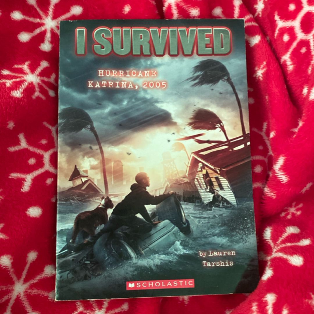 I Survived Hurricane Katrina 2005
