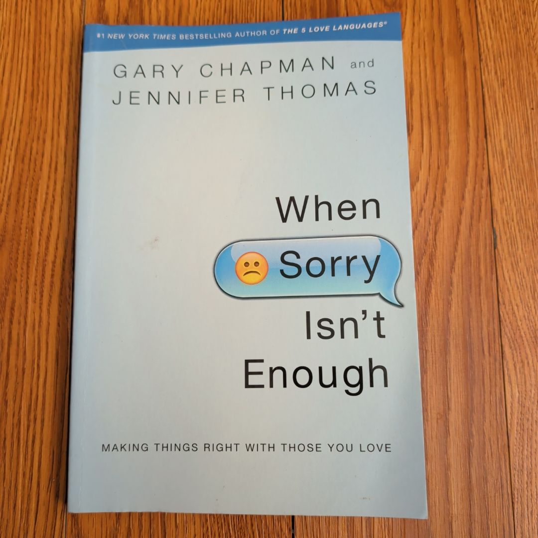When Sorry Isn't Enough