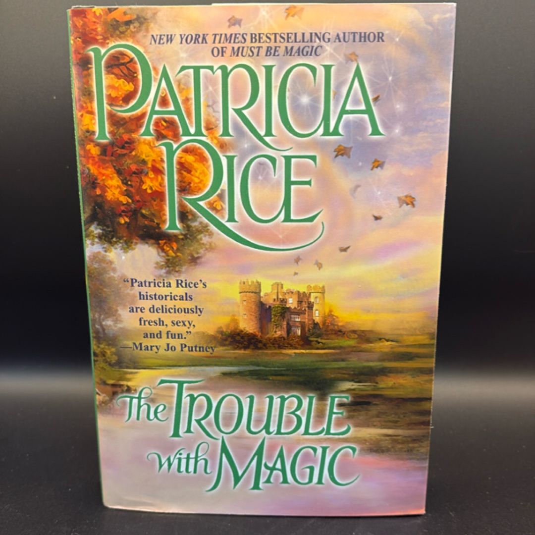 The Trouble with Magic