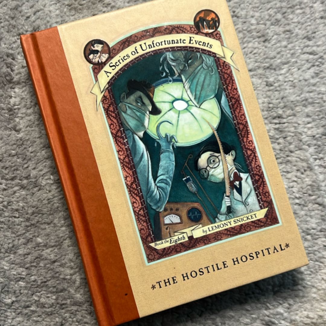 A Series of Unfortunate Events #8: the Hostile Hospital