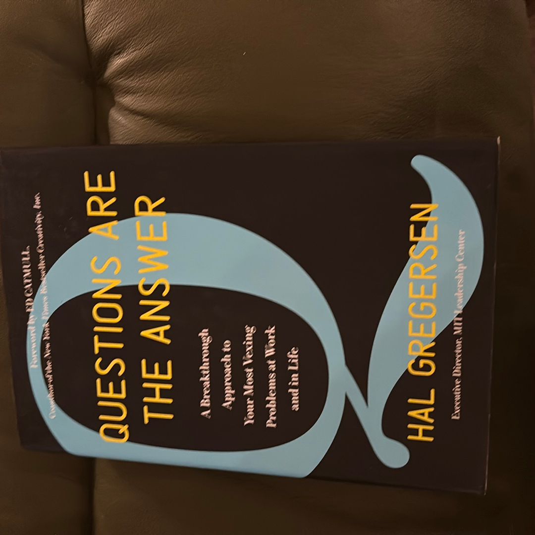 Questions Are the Answer