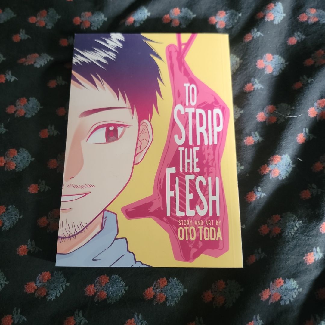 To Strip the Flesh