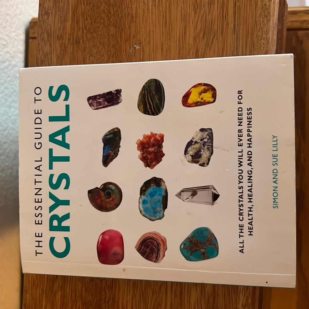 The Essential Guide to Crystals