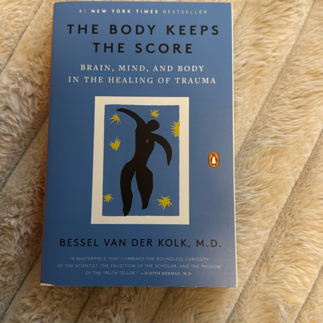 The Body Keeps the Score