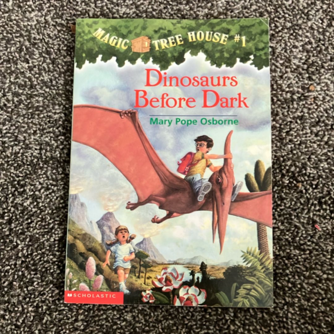 Magic Tree House #1: Dinosaurs Before Dark