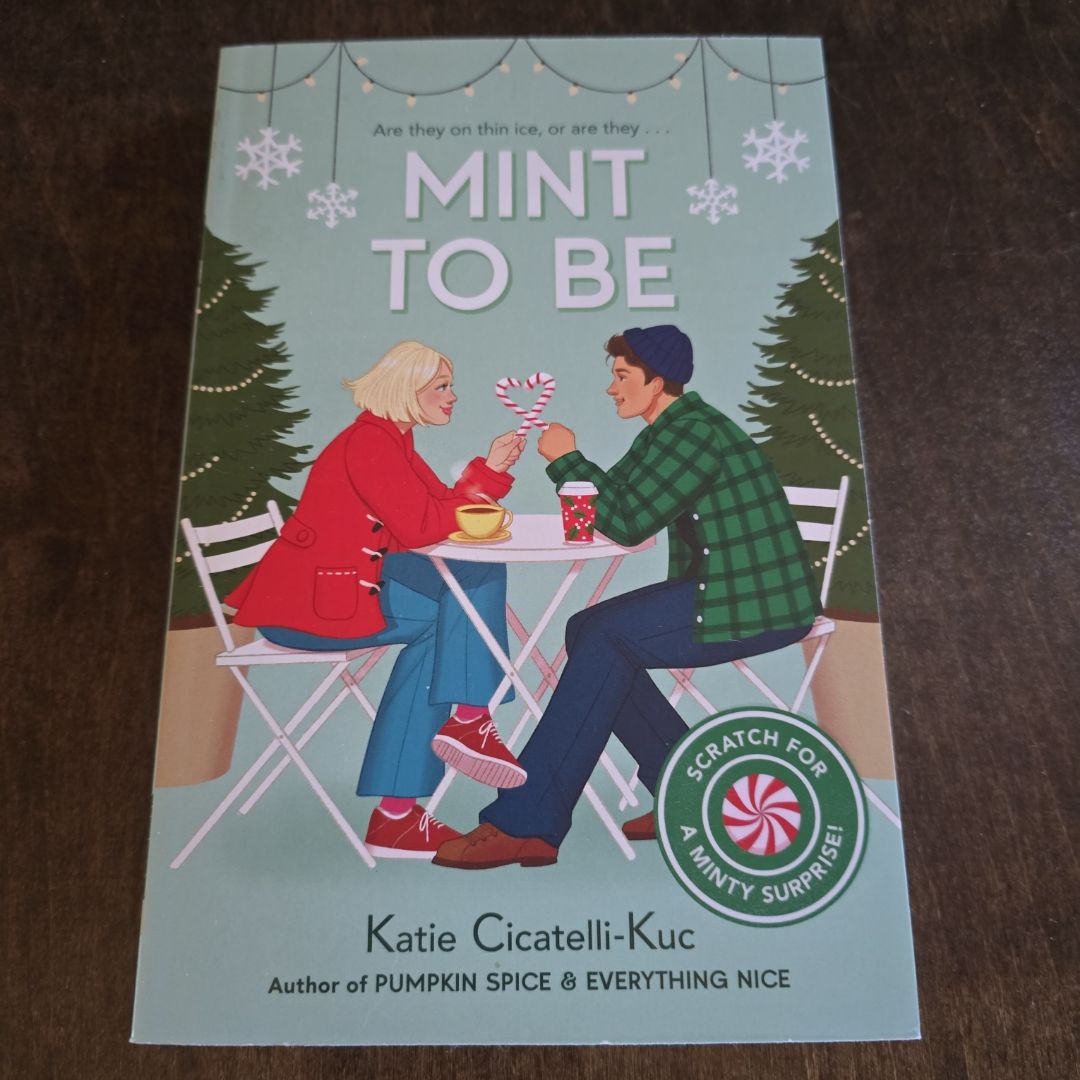 Mint to Be (Scratch and Sniff Cover Edition)