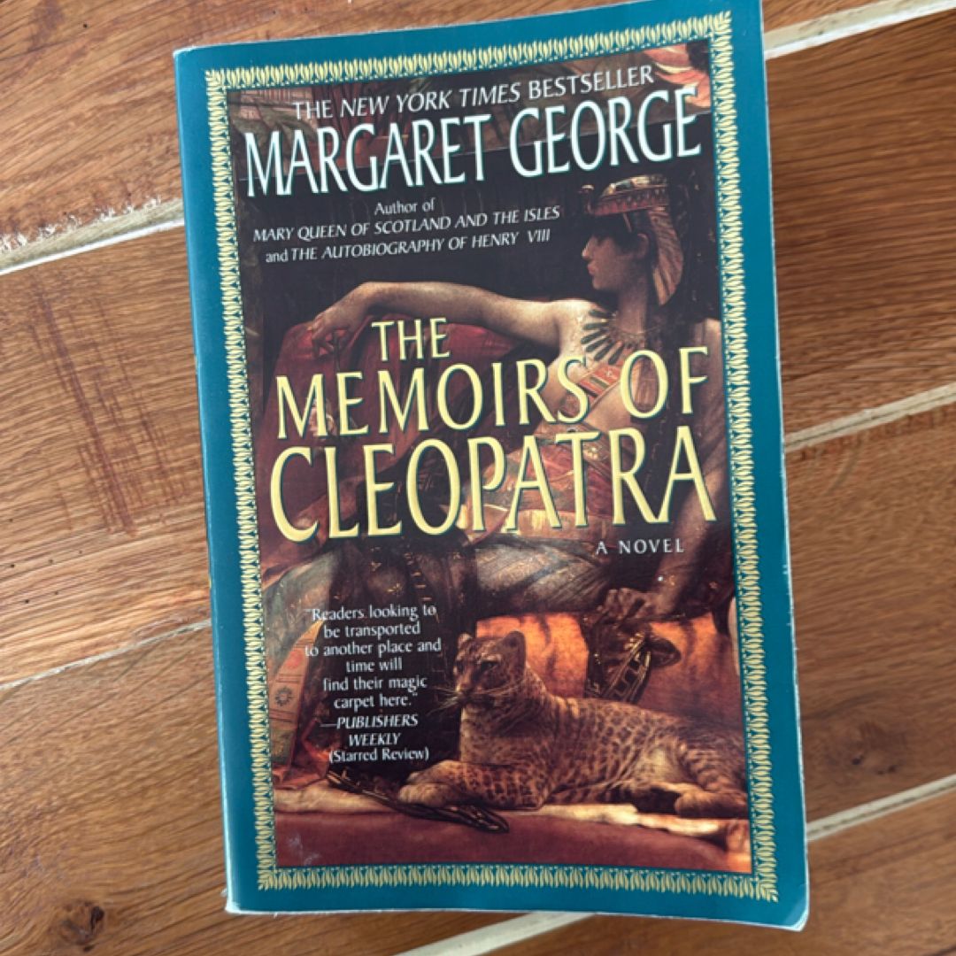 The Memoirs of Cleopatra by Margaret George