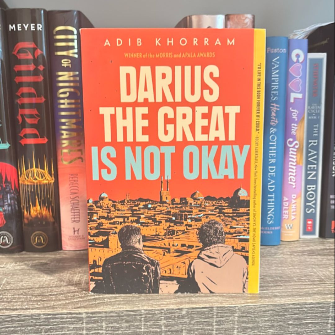Darius the Great Is Not Okay
