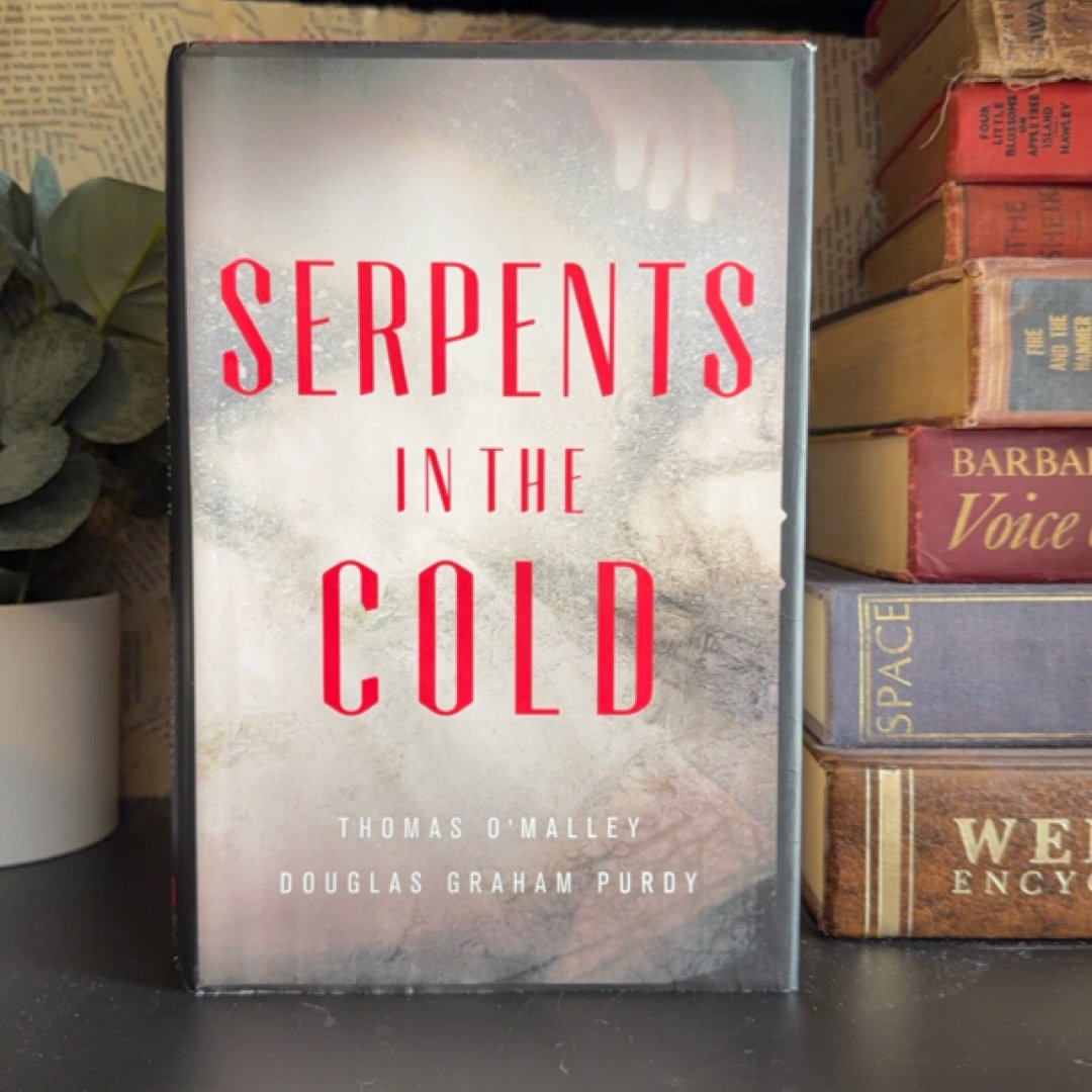 Serpents in the Cold