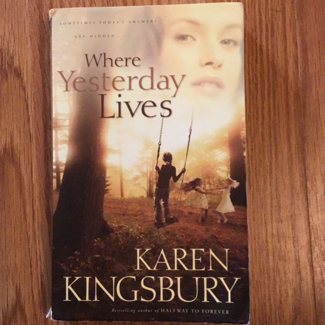 Where Yesterday Lives