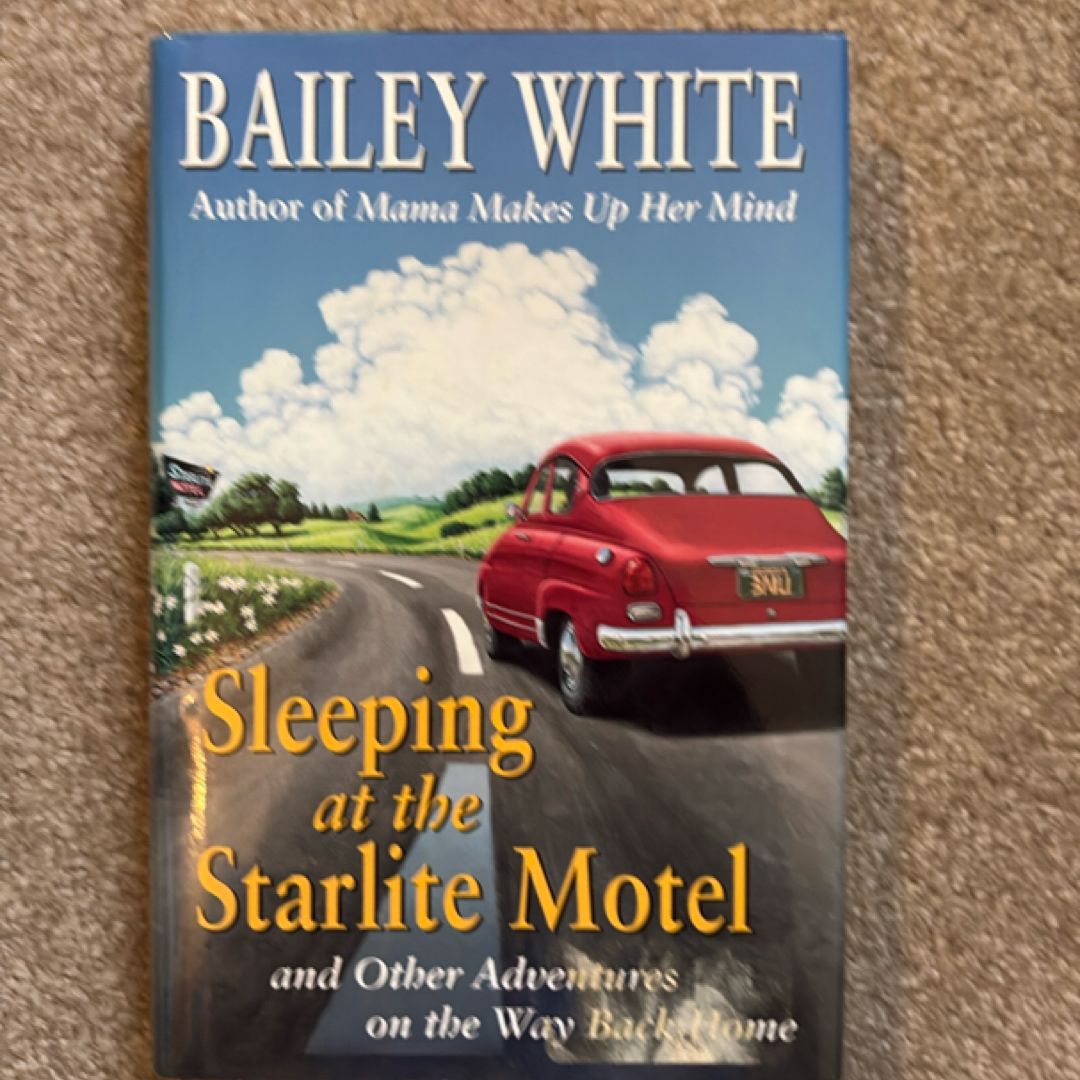 Sleeping at the Starlight Motel