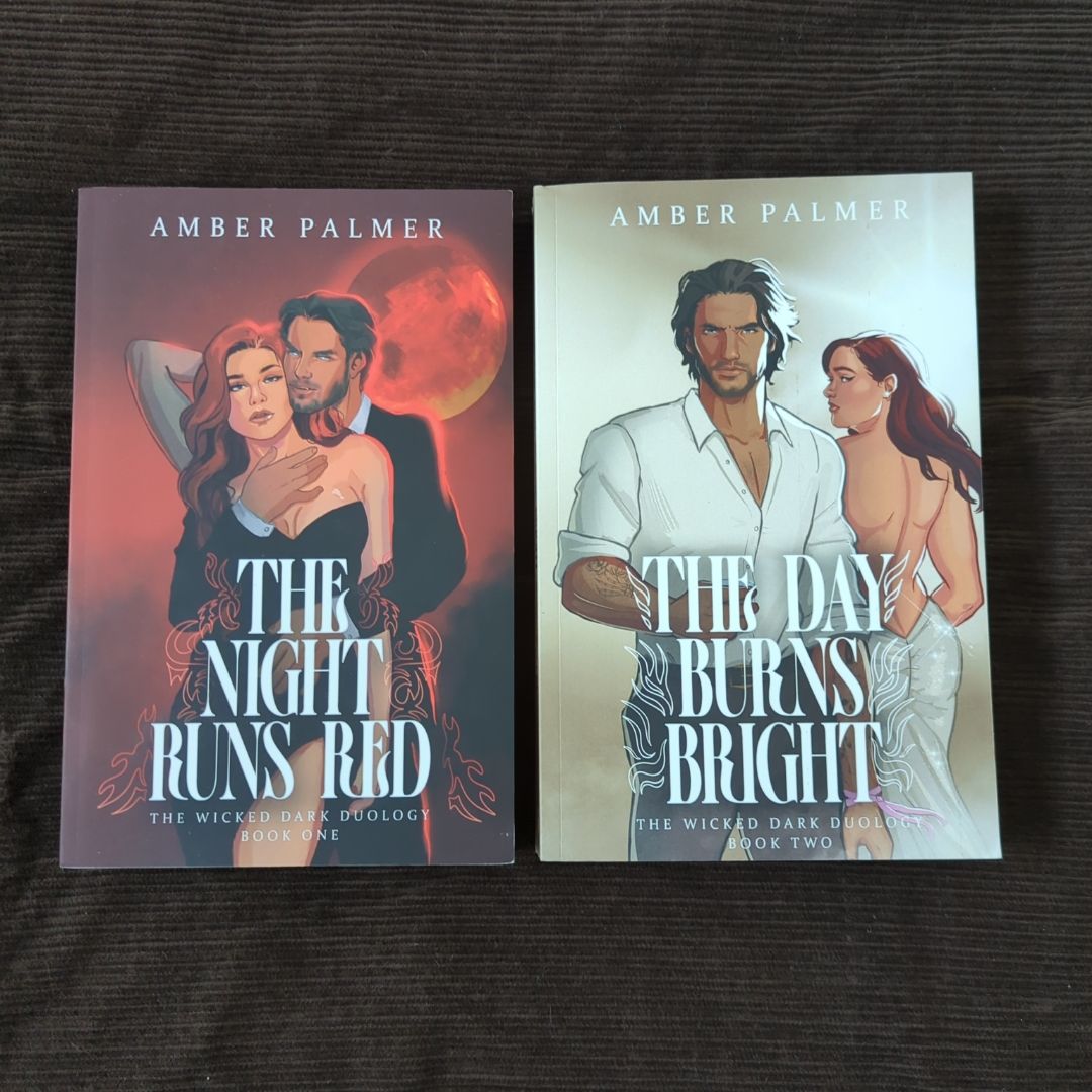 Wicked Dark Duology - The Night Runs Red & The Day Burns Bright