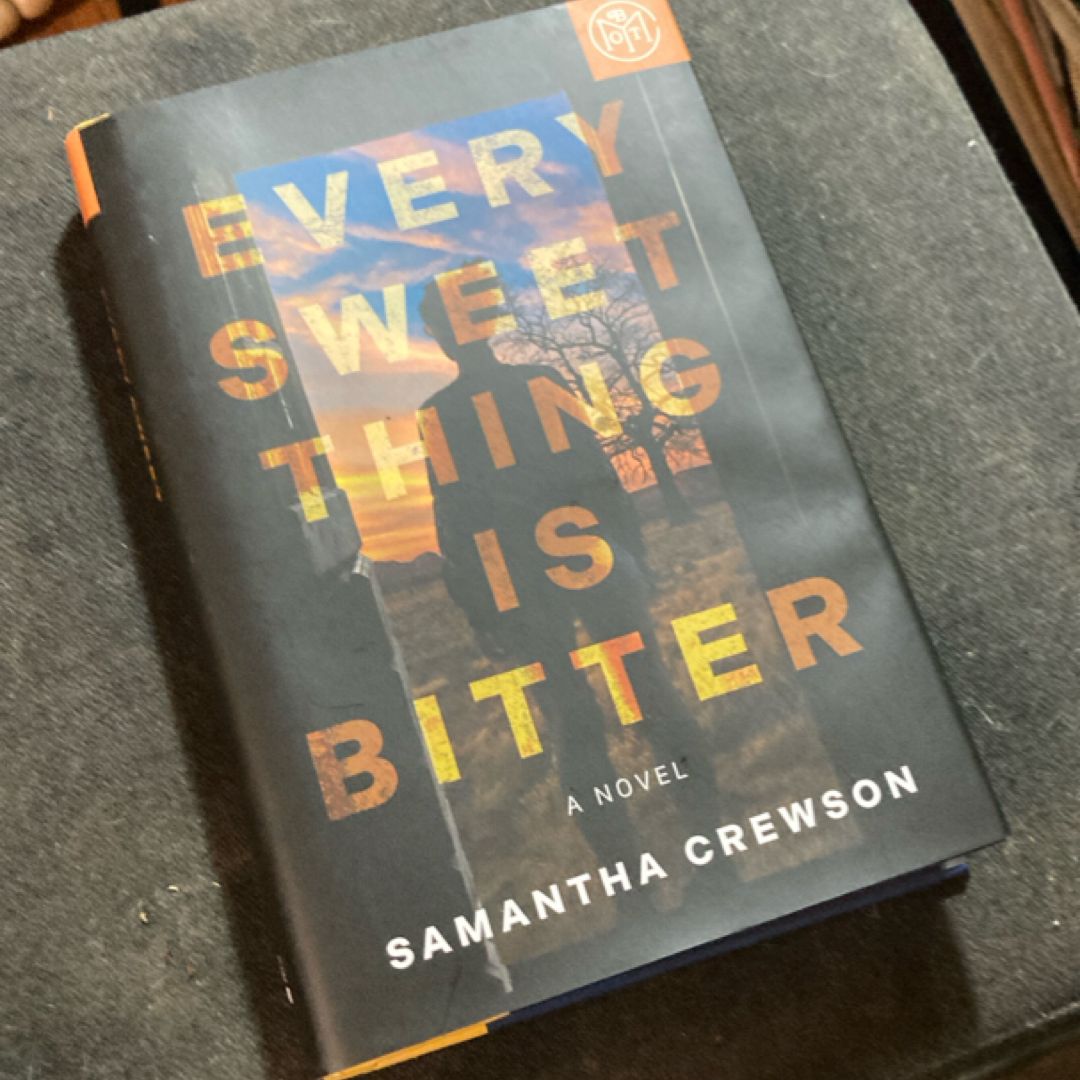 Every Sweet Thing Is Bitter