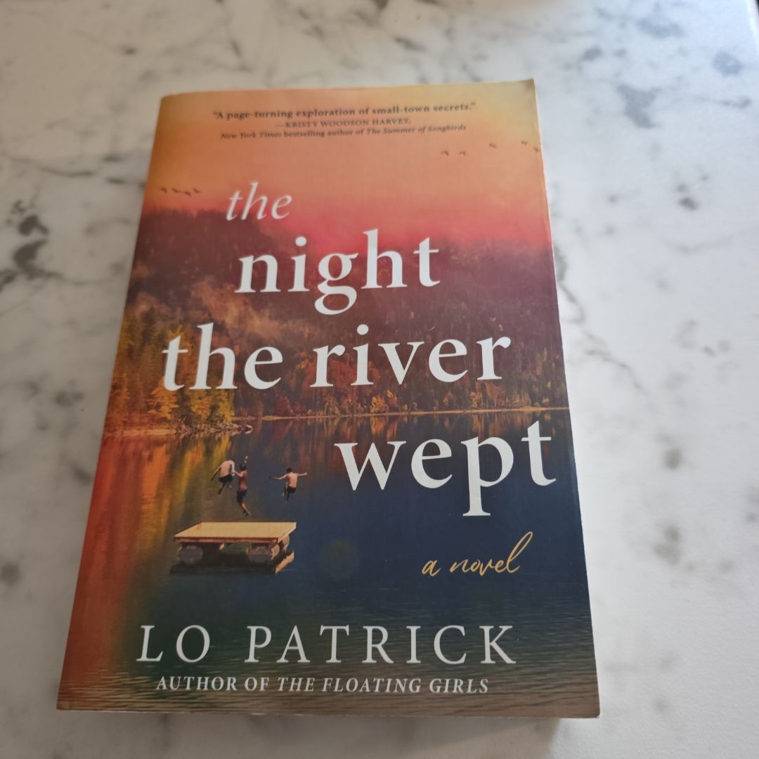 The Night the River Wept