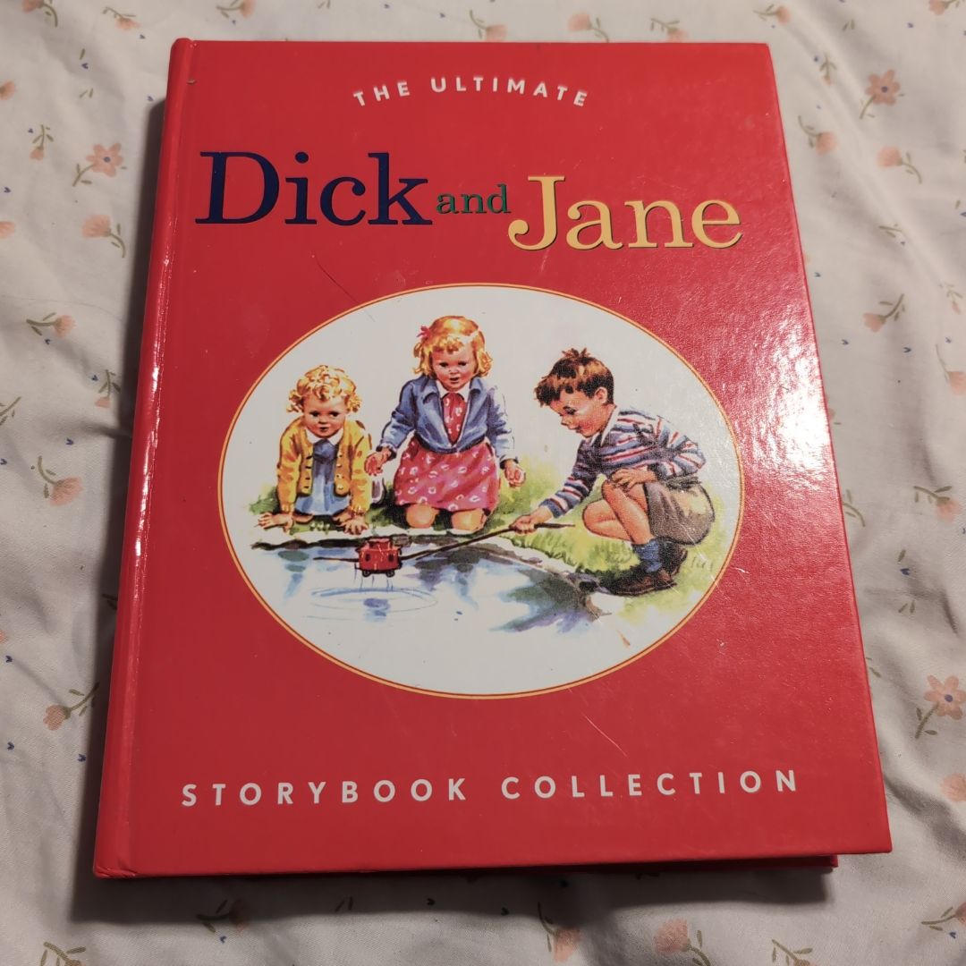 The Ultimate Dick and Jane Storybook Collection
