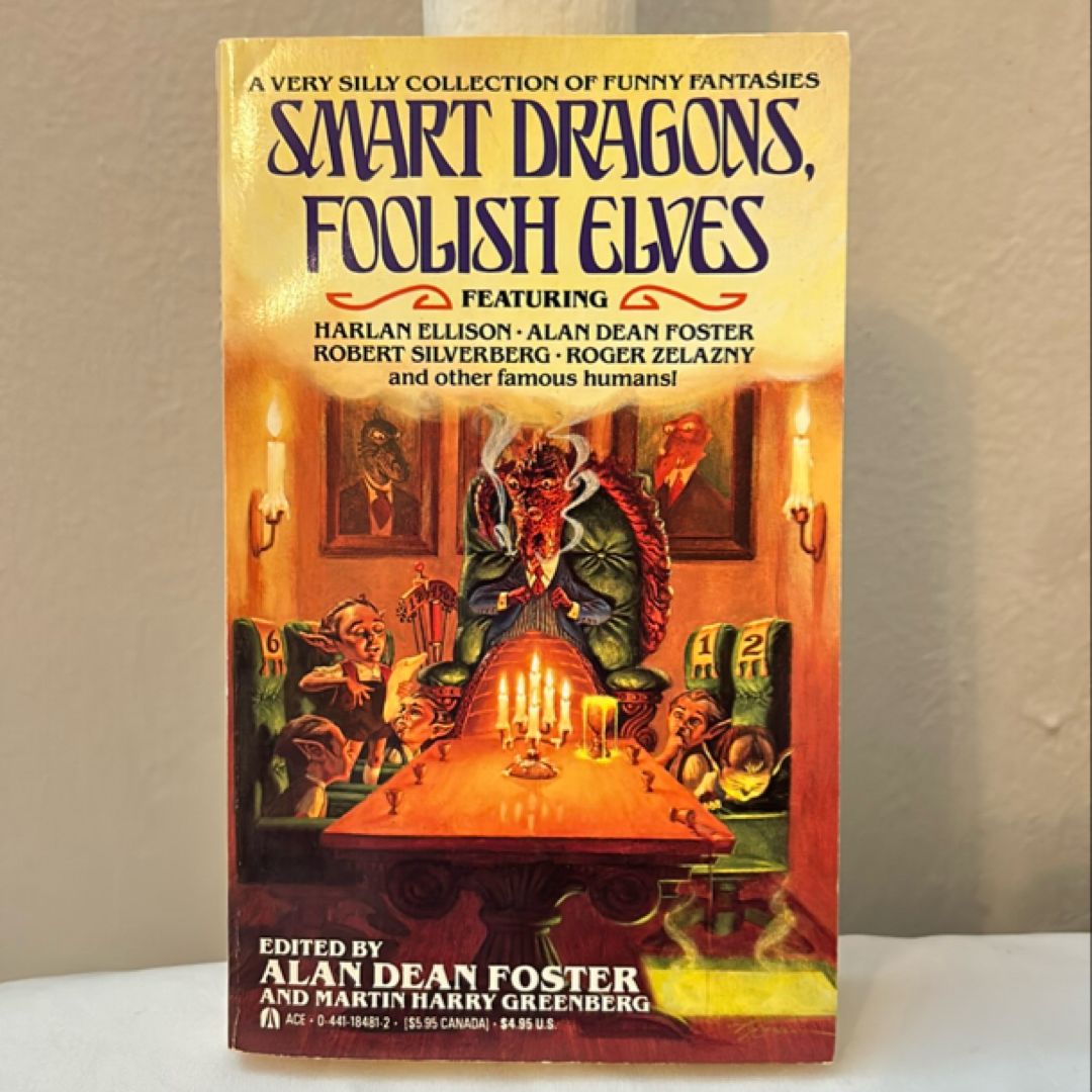 Smart Dragons, Foolish Elves