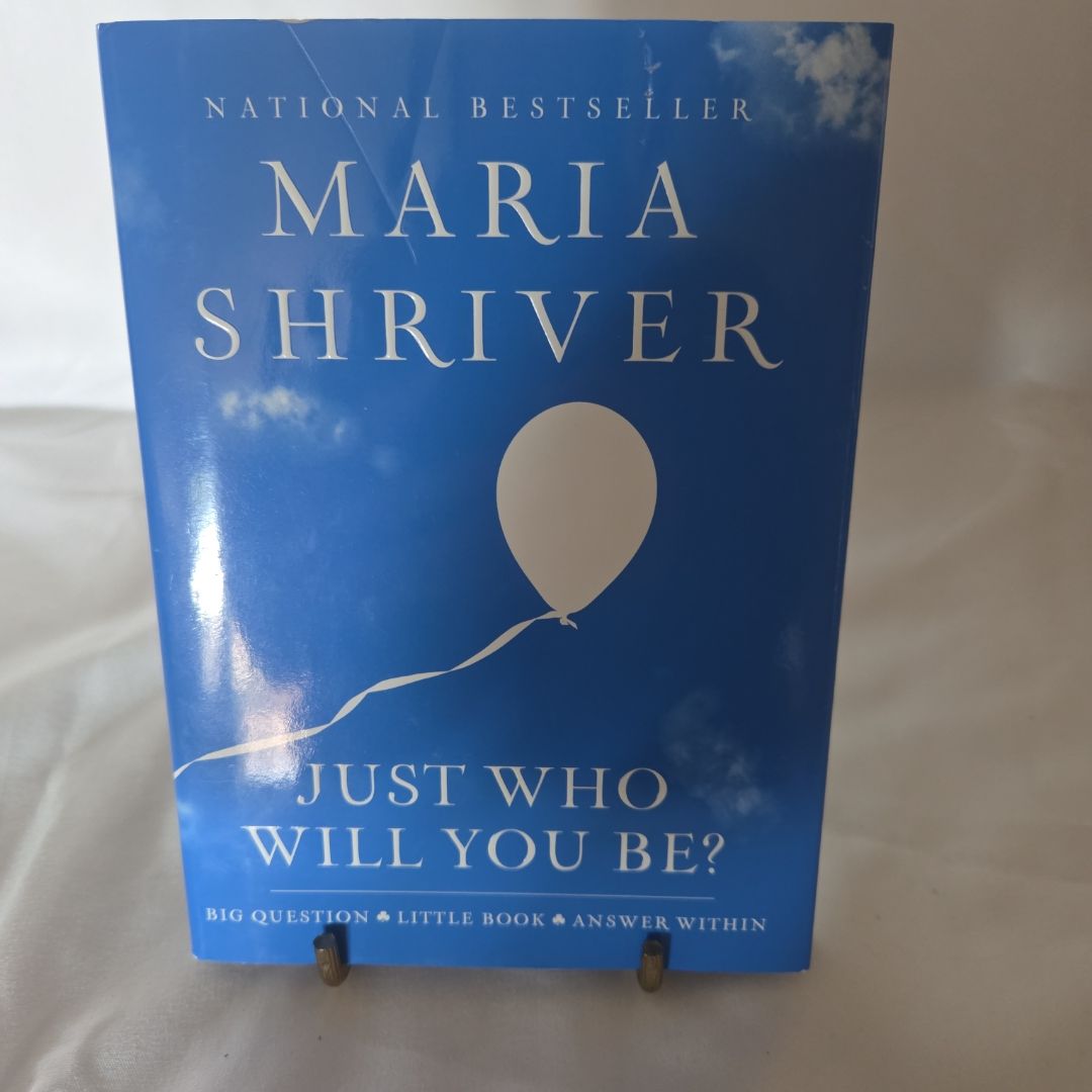 Just Who Will You Be?