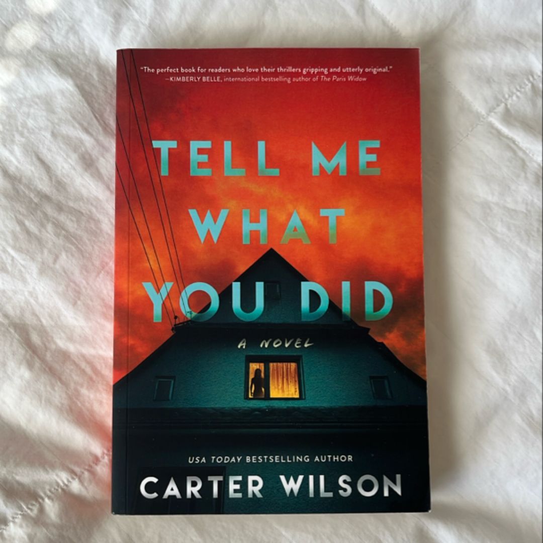 Tell Me What You Did