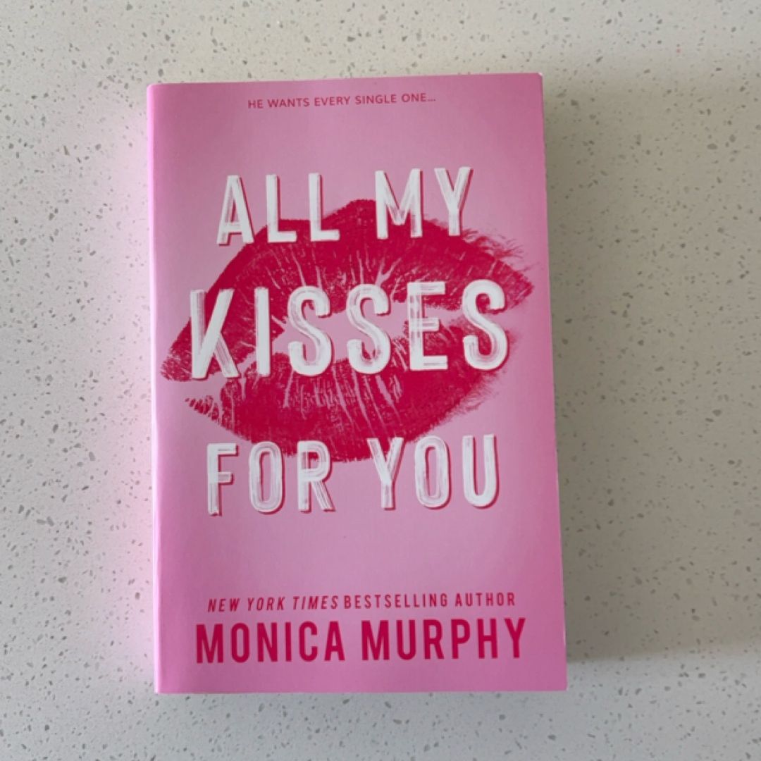 All My Kisses For You