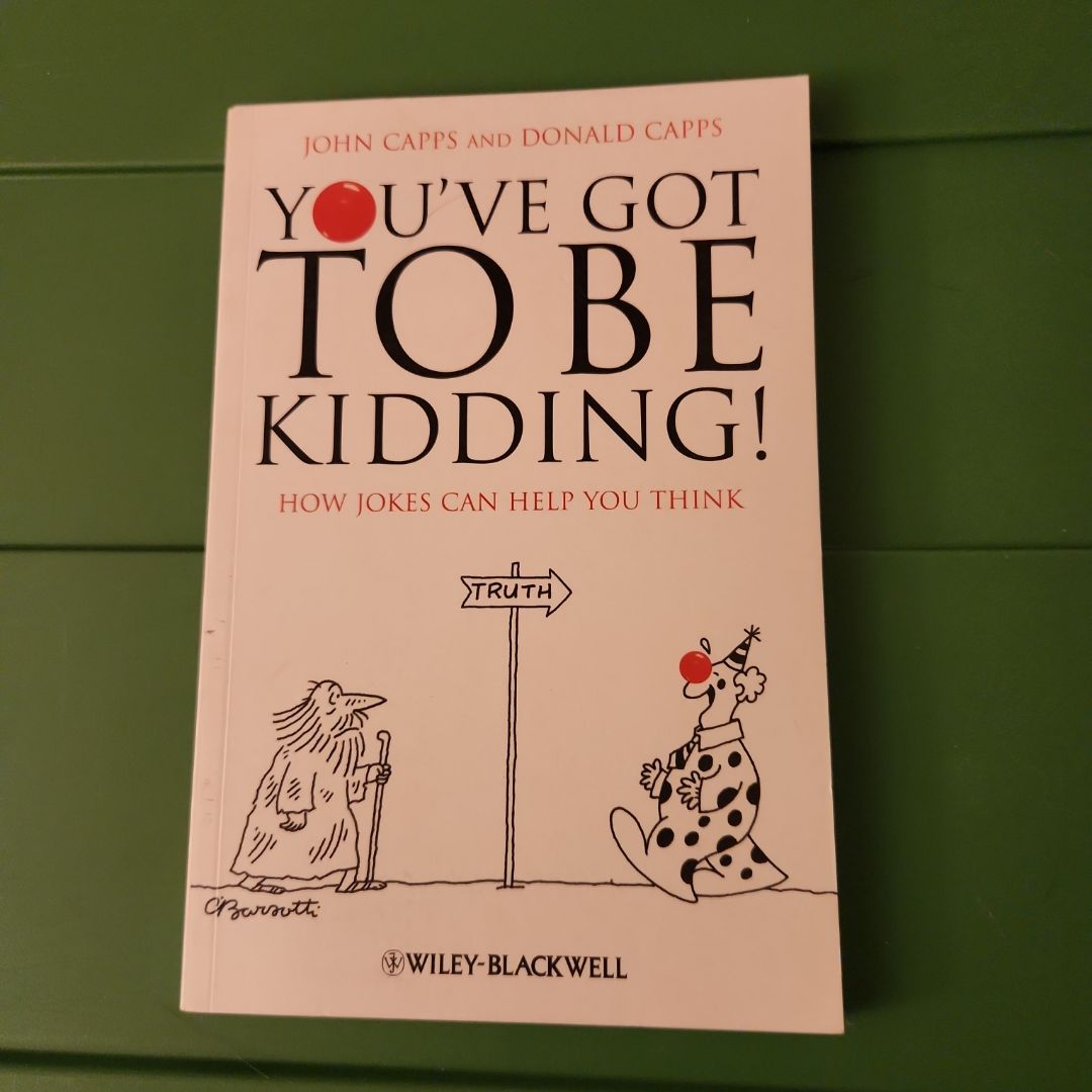 You've Got to Be Kidding!