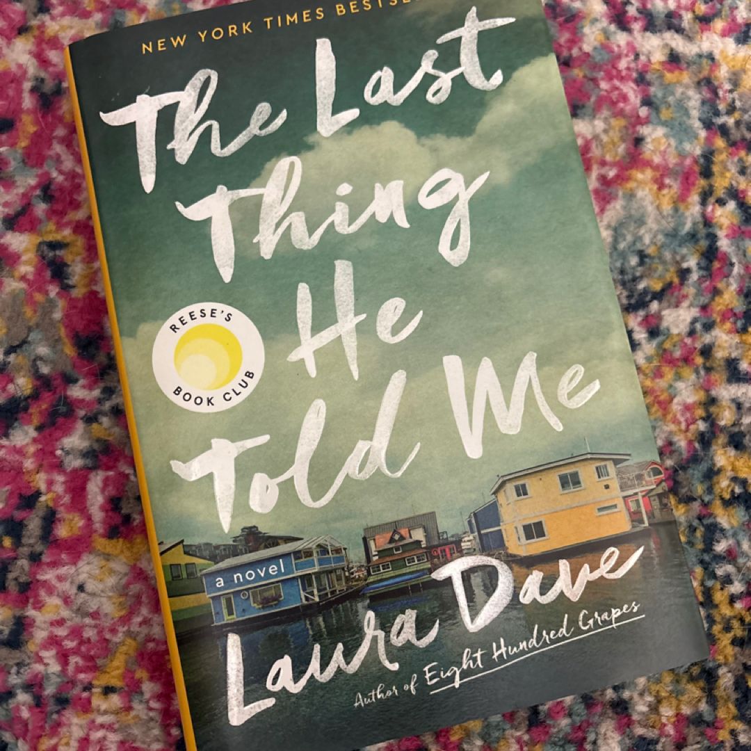 The Last Thing He Told Me