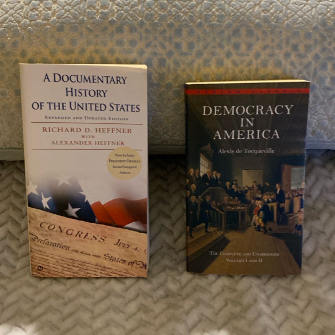 Democracy in America: the Complete and Unabridged Volumes I and II