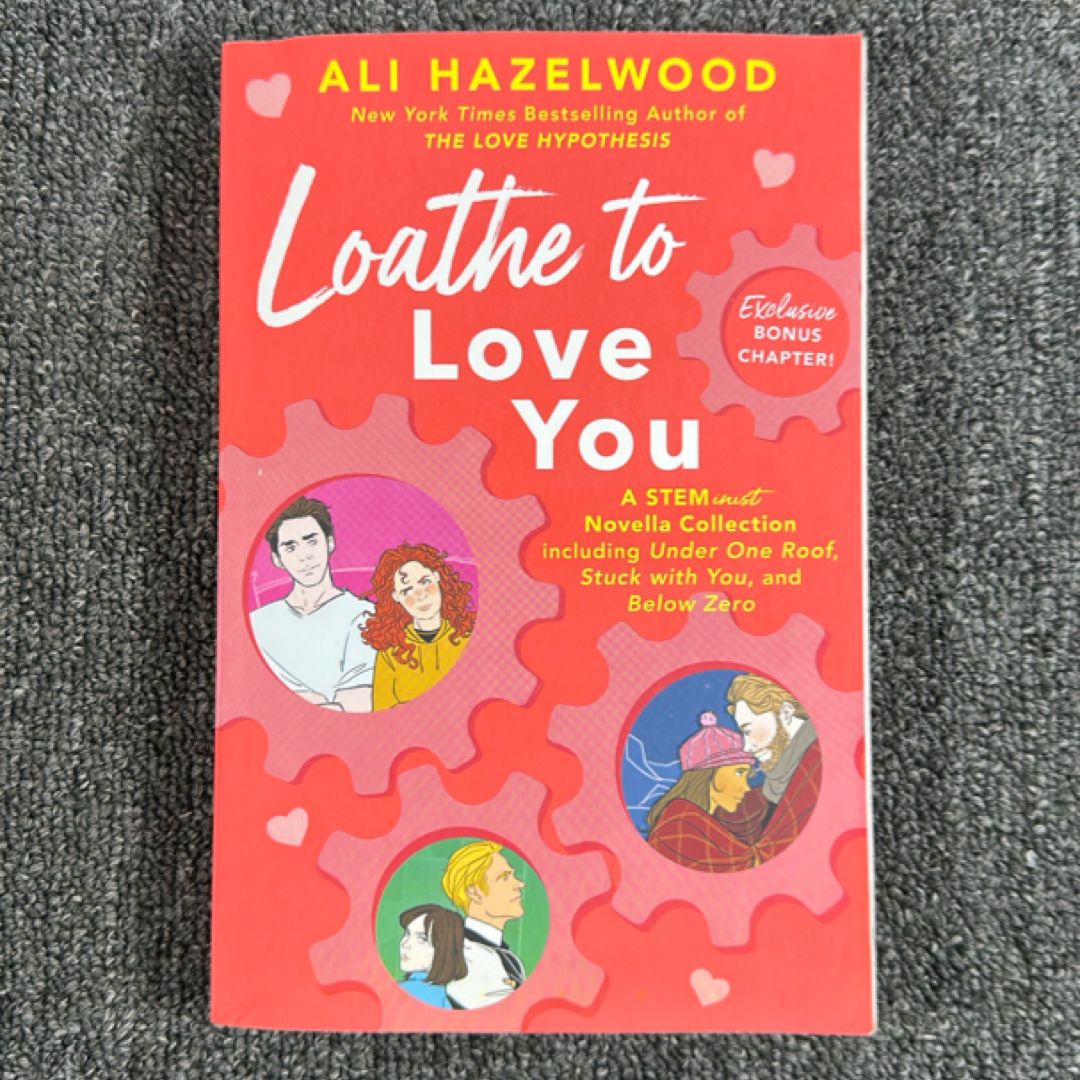 Loathe to Love You