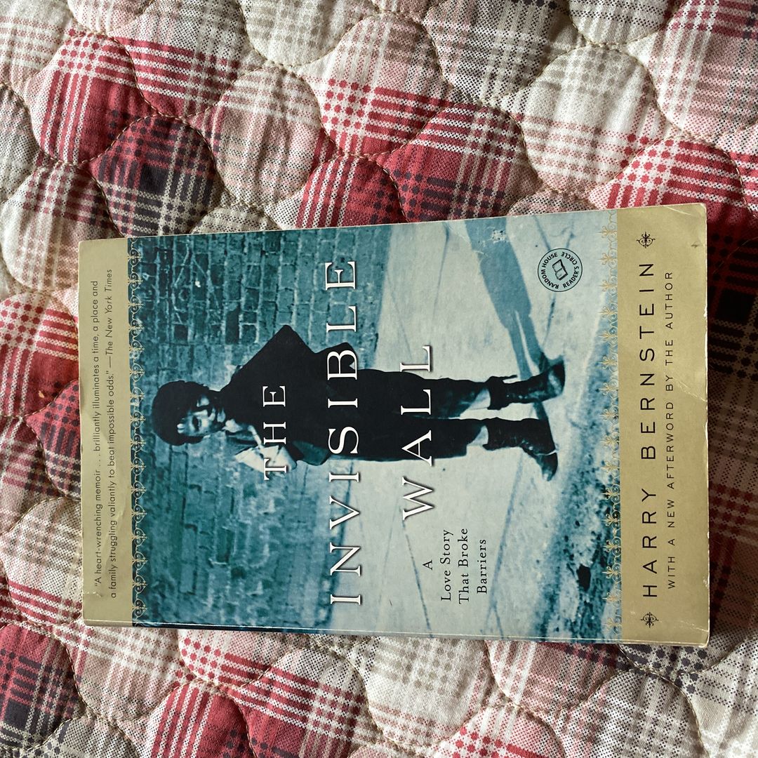 The Invisible Wall by Harry Bernstein