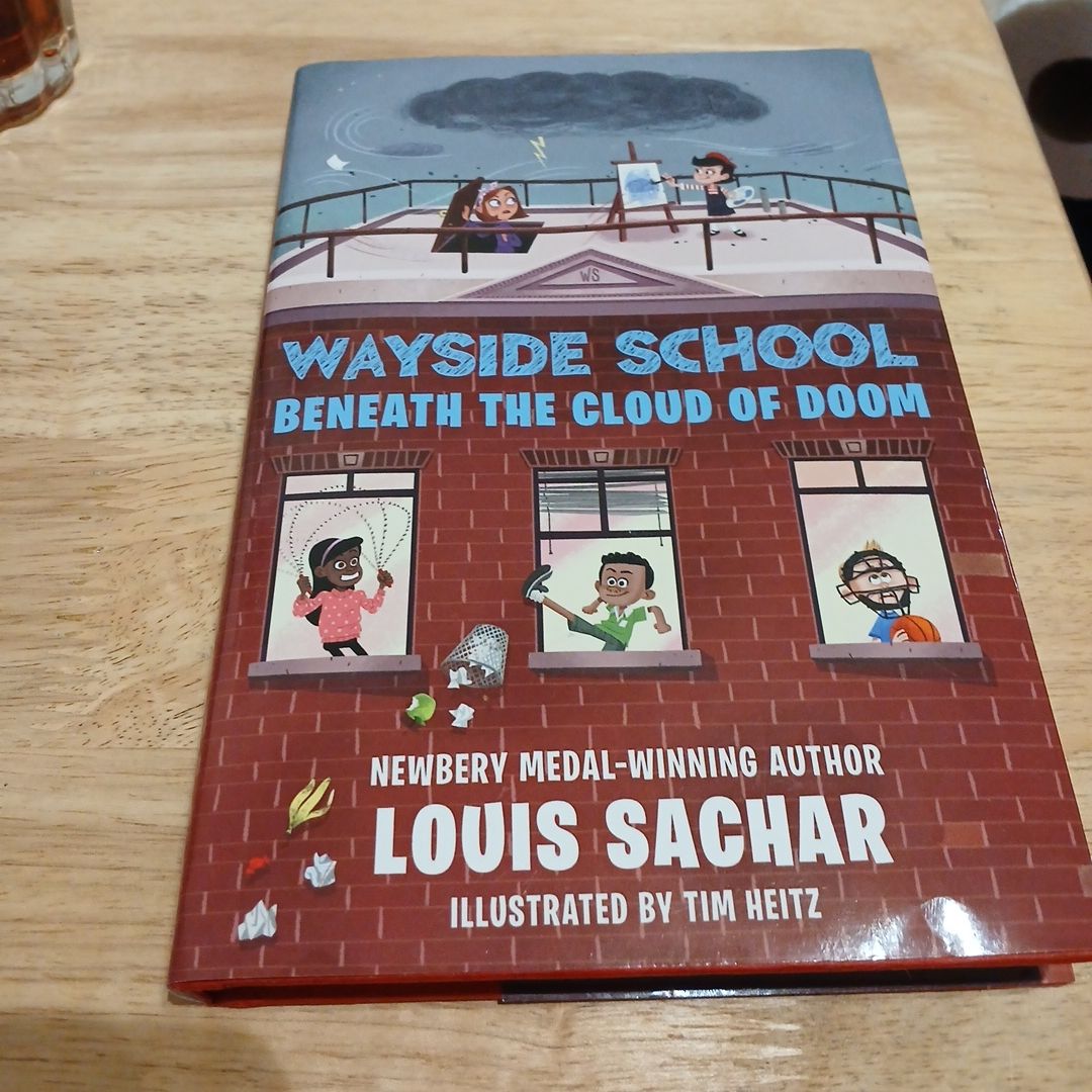 Wayside School Beneath the Cloud of Doom